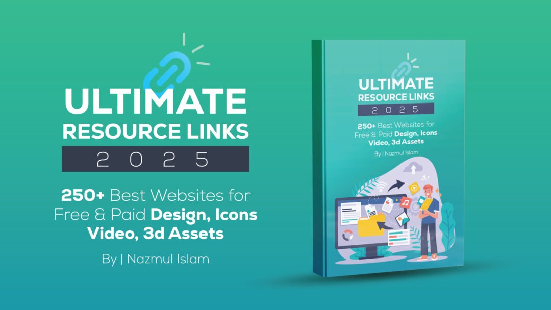 Ultimate Resource Links: 250+ Best Websites for Free & Paid Assets (E-Book)